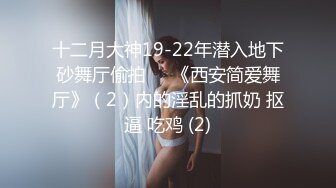 ✿尤物榨汁姬✿哥哥你的女友会像我这样嘛撅着屁股让哥哥无套插入骚穴，呻吟勾魂，阴道裹着鸡巴让小哥快速抽插浪叫不止