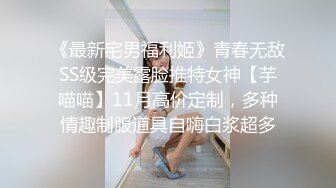 绿帽男找狼友一起3P享受极品骚货女友的淫荡小穴…