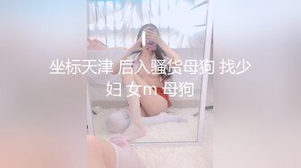 【极品嫩妹】91完美女神【丽萨】爱吃J的可爱女友最新啪啪性爱私拍 神似景甜 爆操粉穴 内射口爆 完美露脸 高清720P版