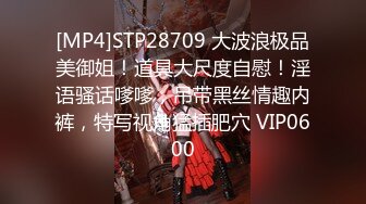 STP25424 外围女神场，甜美小姐姐被摔在床上，暴力抽查蹂躏，精彩劲爆