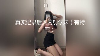 【新片速遞】 KTV女厕全景偷拍❤️连体裙美少妇的极品小黑鲍鱼[409M/MP4/03:06]