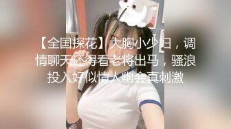 【极品稀缺??家庭监控流出】漂亮爆奶妹子与男友日常多角度啪啪 激情缠绵时间很久 花里胡哨乱搞一顿 高清720P原版