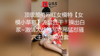 【最美下海新人】情趣小一一超美颜值毫无瑕疵梦中情人 胸怀G奶极品女神 甜美娇怜楚楚动人 小穴相当饱满紧致 一饱眼福