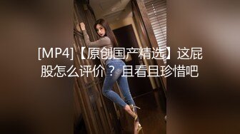 【新片速遞 】 年轻新人妹子，一个露脸跳蛋自慰，黄瓜爆菊花，呻吟不断[1039M/MP4/01:23:30]